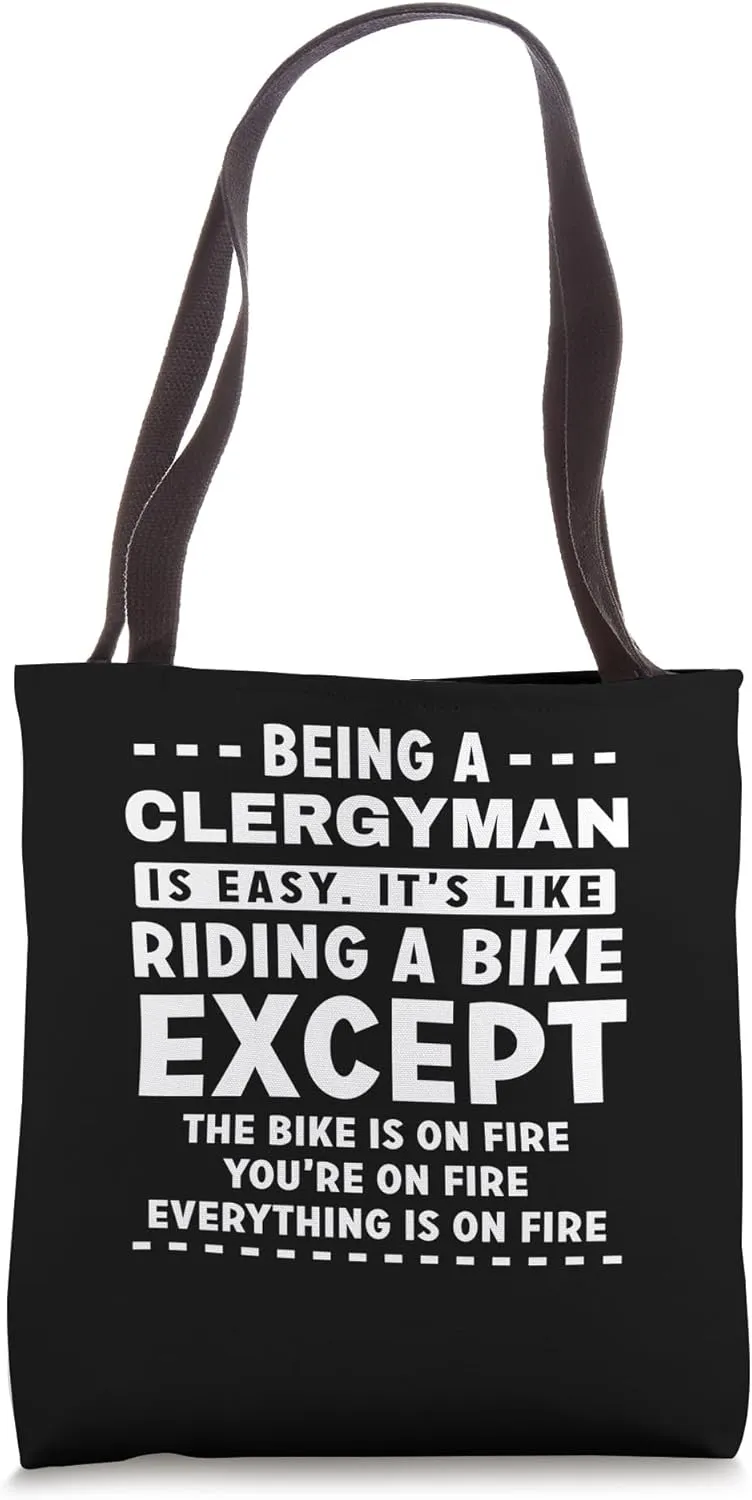 Clergyman Job Is Easy Like Riding Bike on Fire Funny Tote Bag