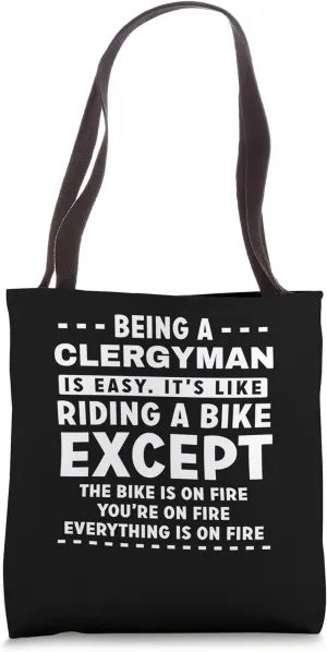 Clergyman Job Is Easy Like Riding Bike on Fire Funny Tote Bag