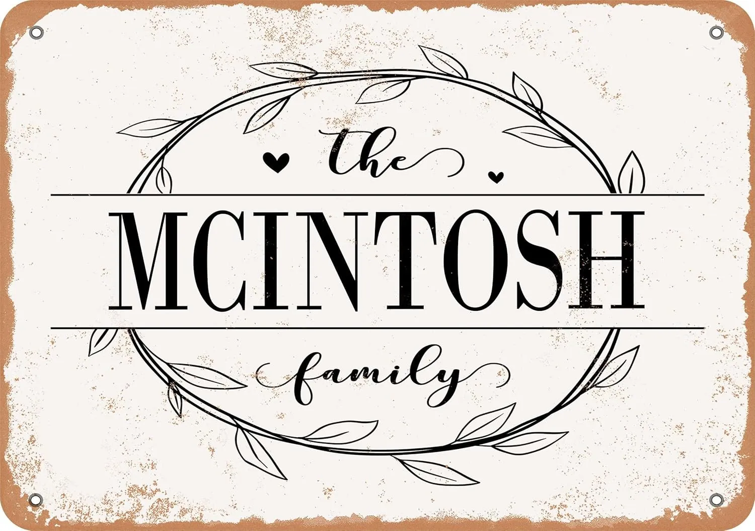 Metal Sign - The Mcintosh Family (Style 1) - Vintage Rusty Look