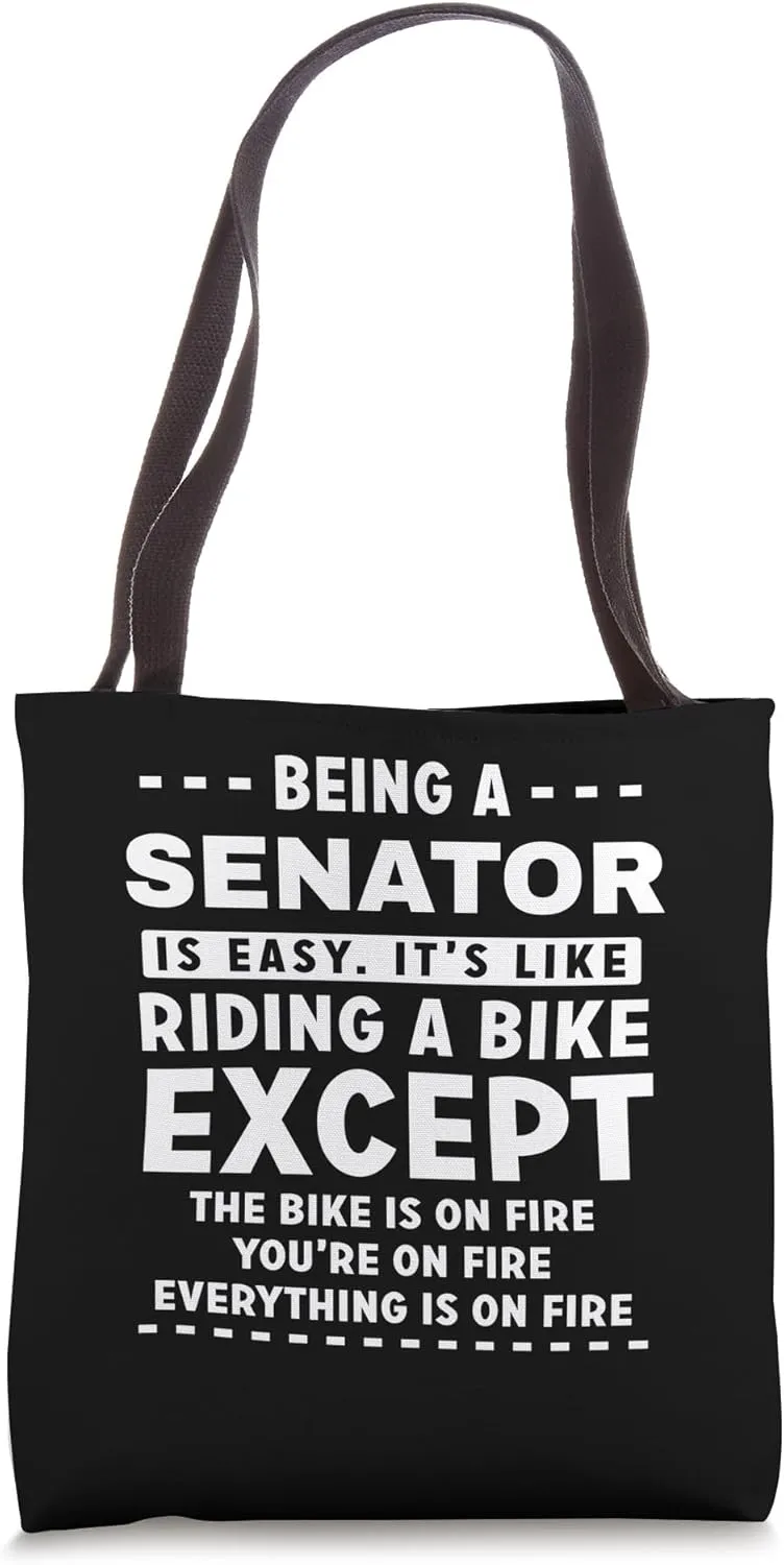 Senator Job Is Easy Like Riding Bike on Fire Funny Tote Bag